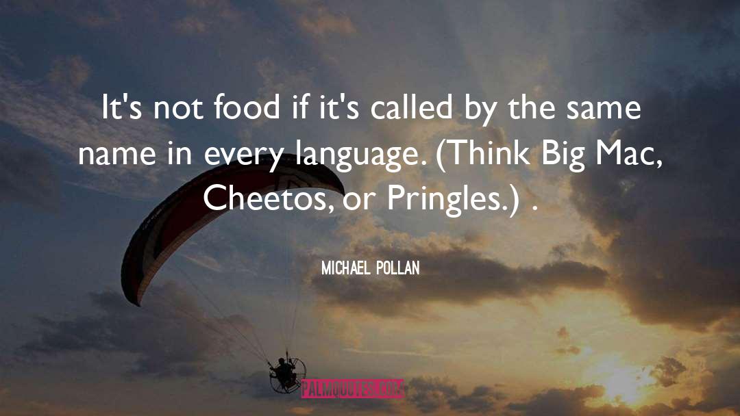 Pringles quotes by Michael Pollan