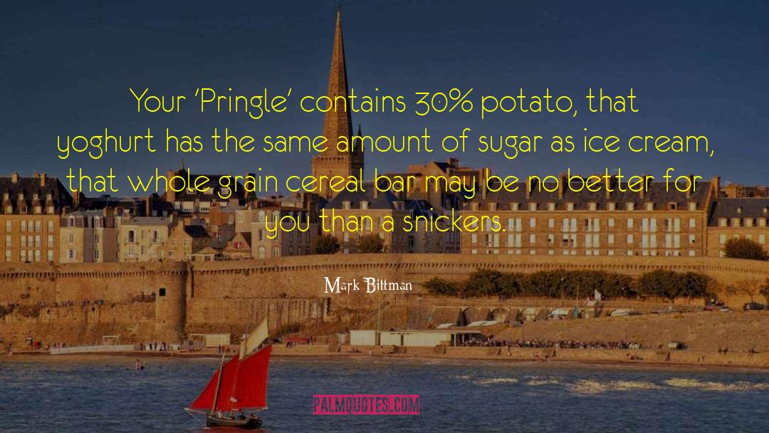 Pringles quotes by Mark Bittman