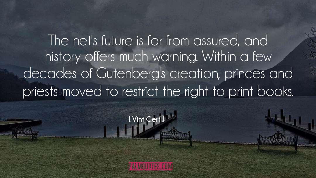 Print Books quotes by Vint Cerf