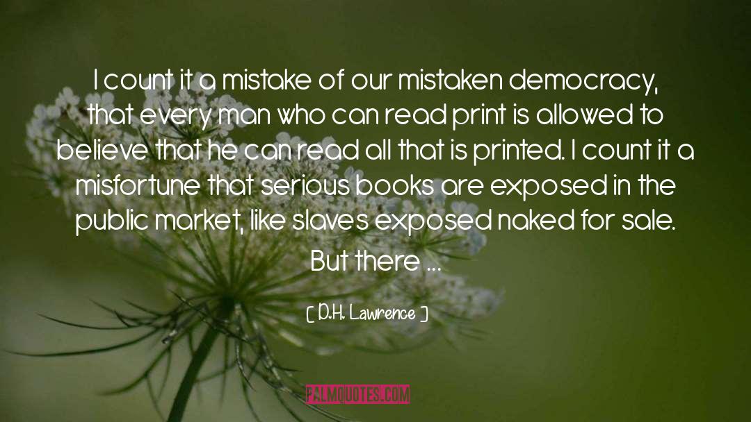 Print Books Vs Ebooks quotes by D.H. Lawrence