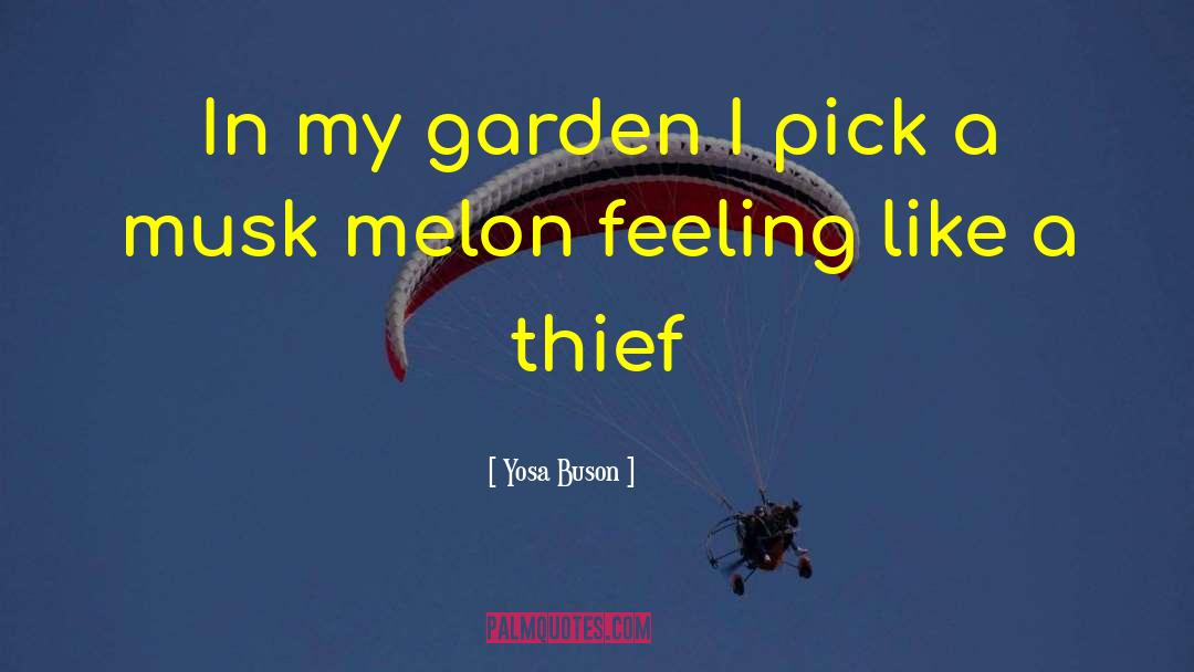 Printania Garden quotes by Yosa Buson