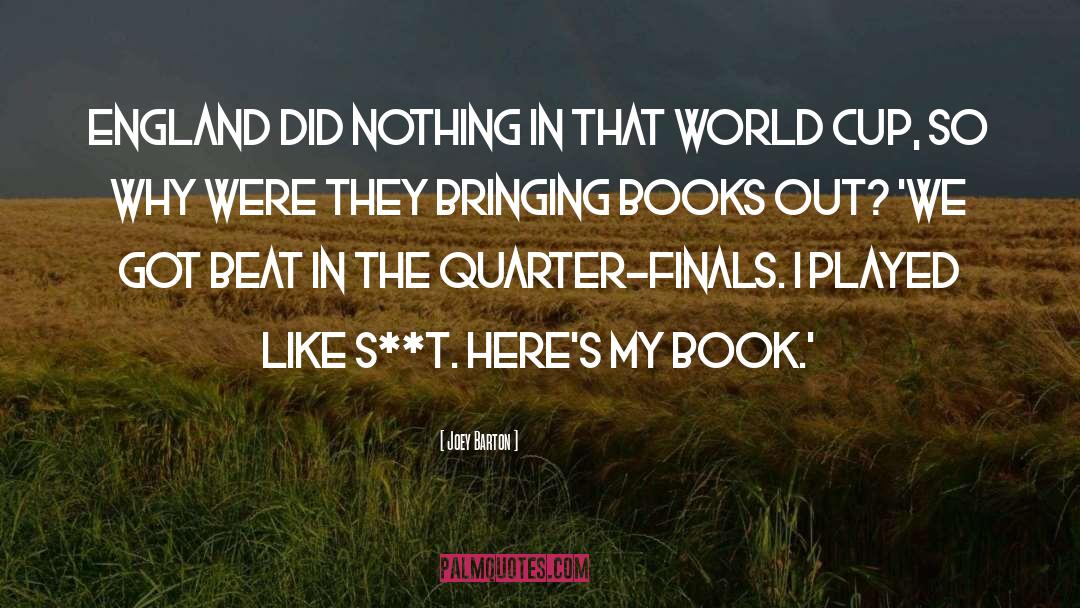 Printed Books quotes by Joey Barton