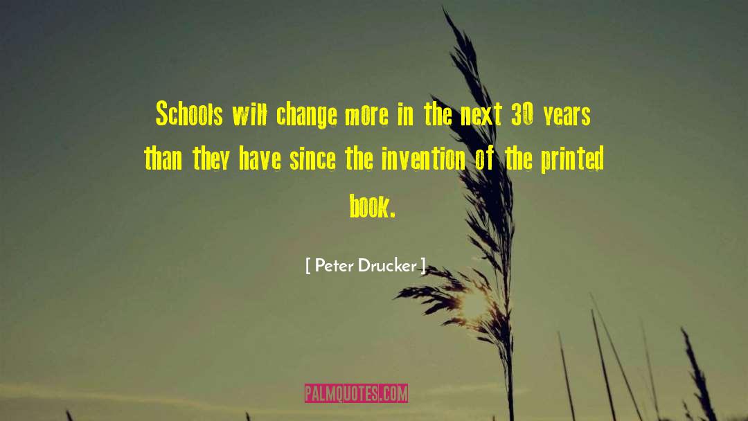 Printed Books quotes by Peter Drucker