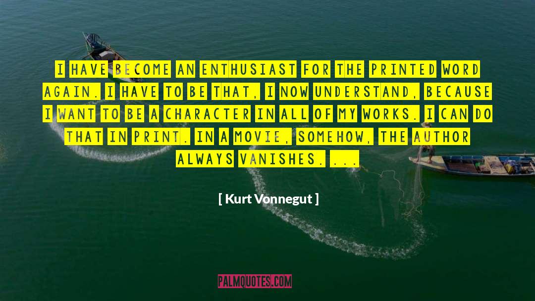 Printed Word quotes by Kurt Vonnegut