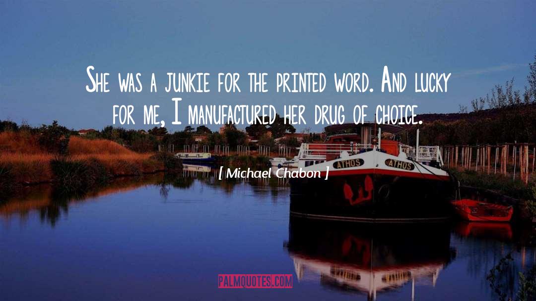 Printed Word quotes by Michael Chabon