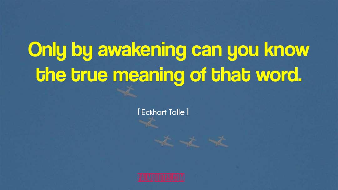 Printed Word quotes by Eckhart Tolle