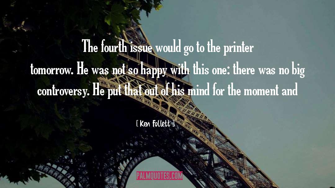 Printer quotes by Ken Follett