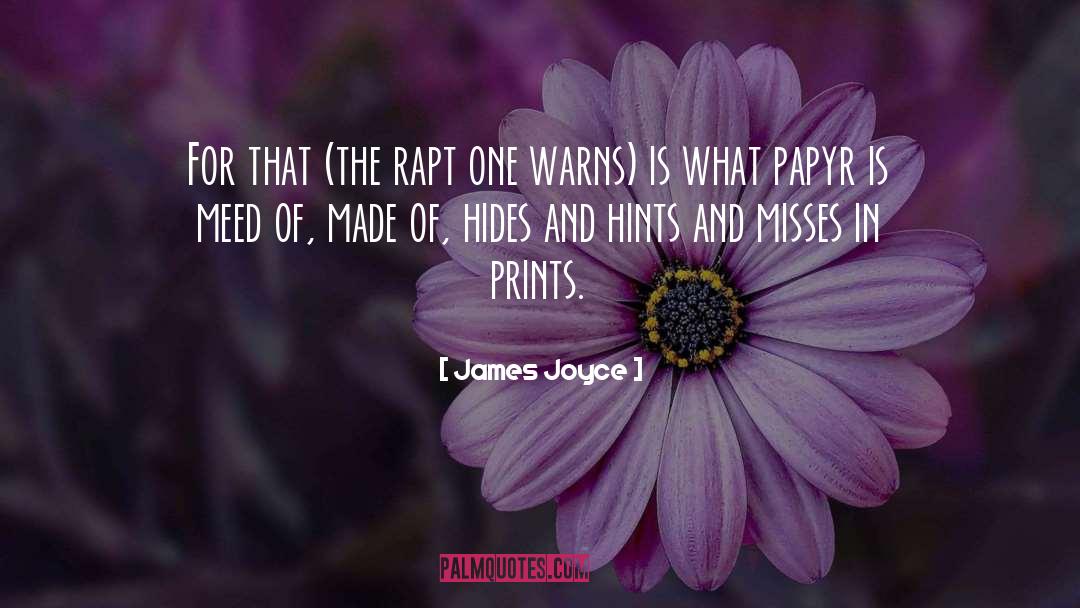 Prints quotes by James Joyce