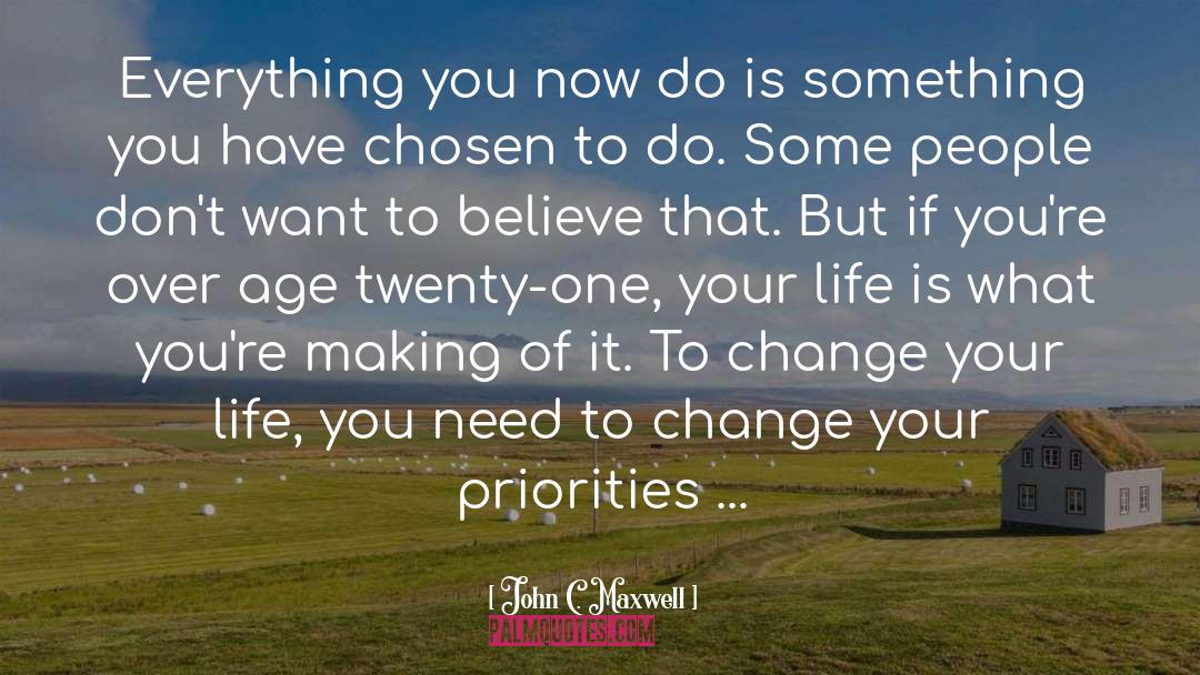 Priorities quotes by John C. Maxwell