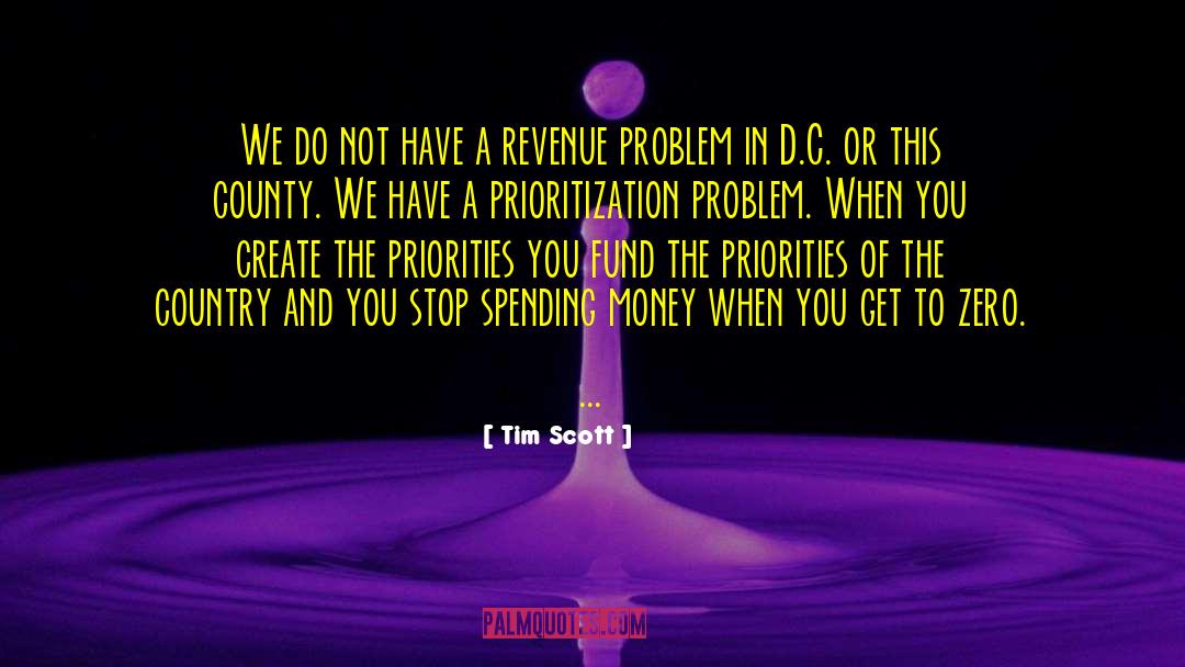 Prioritization quotes by Tim Scott