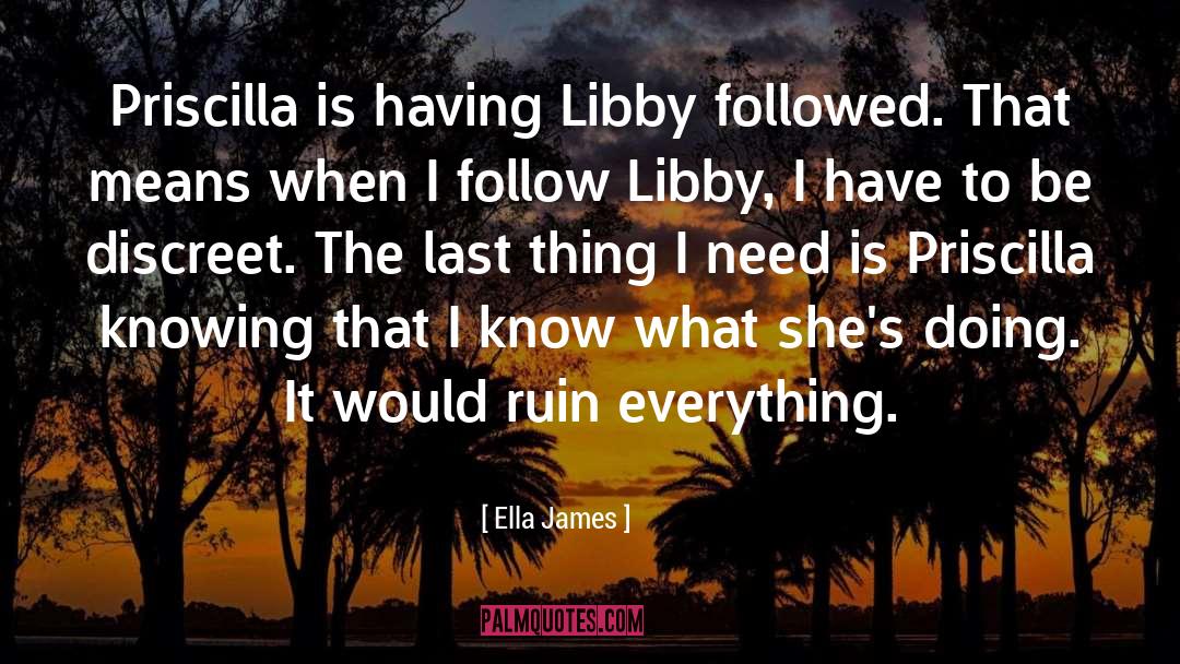 Priscilla quotes by Ella James