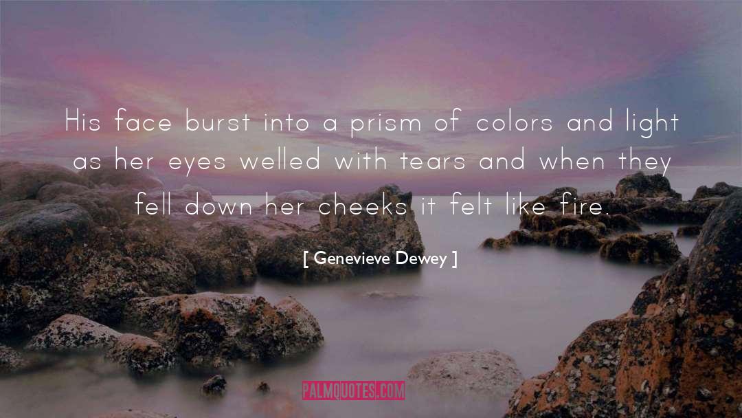 Prism Like Floaters quotes by Genevieve Dewey