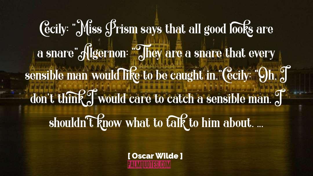 Prism Like Floaters quotes by Oscar Wilde