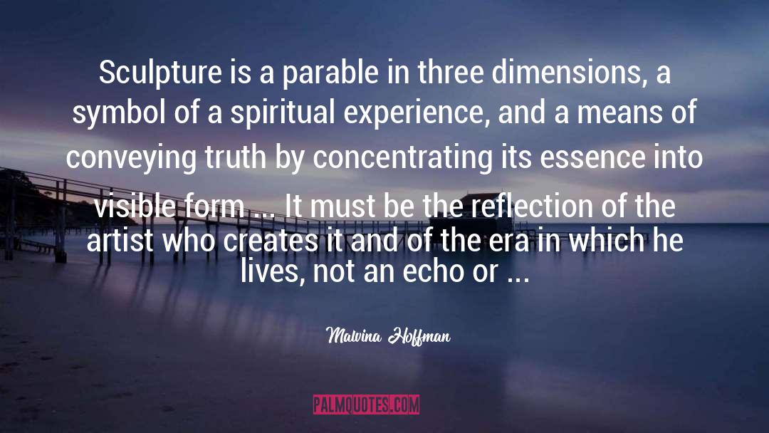 Prism Of Experience quotes by Malvina Hoffman