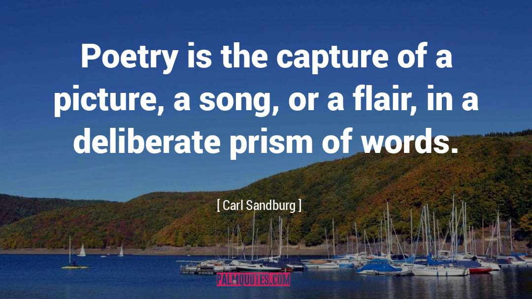 Prism quotes by Carl Sandburg