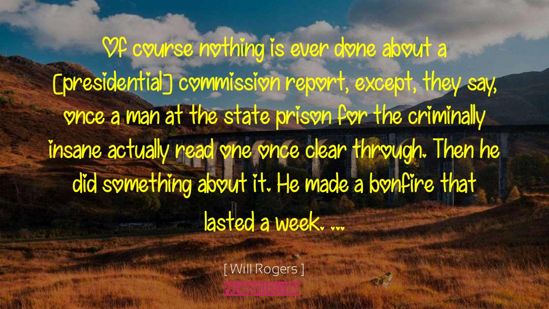 Prison Bars quotes by Will Rogers