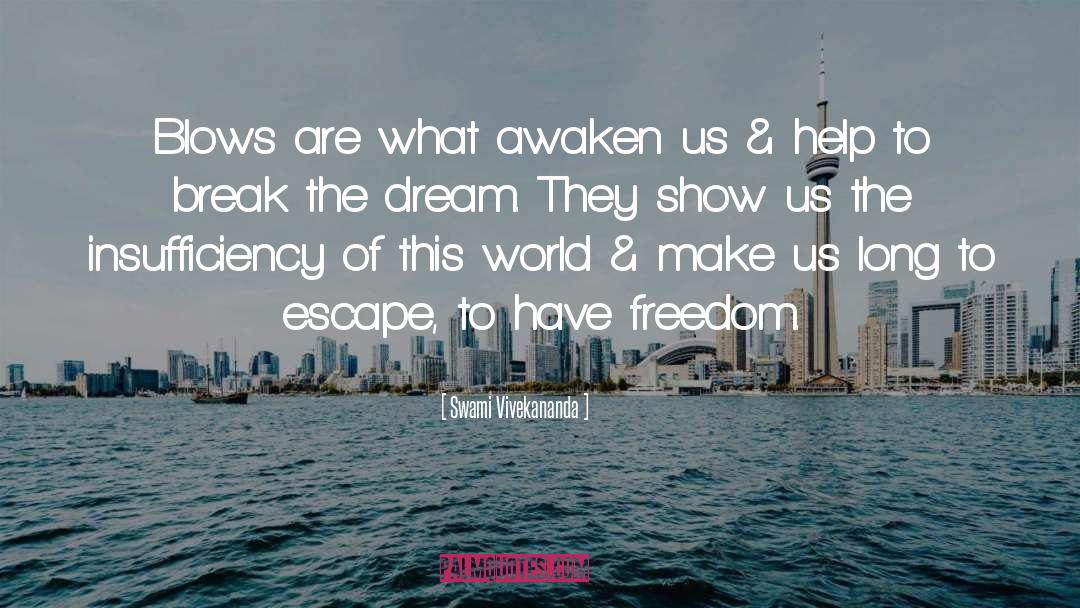 Prison Break Escape Freedom quotes by Swami Vivekananda