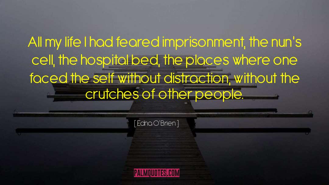 Prison Guards quotes by Edna O'Brien