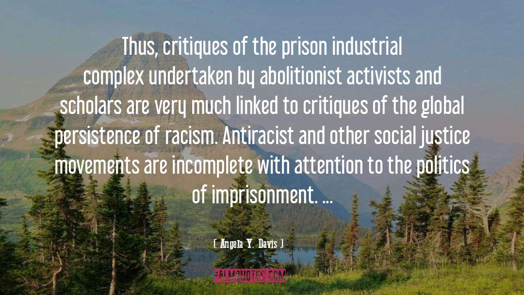Prison Industrial Complex quotes by Angela Y. Davis