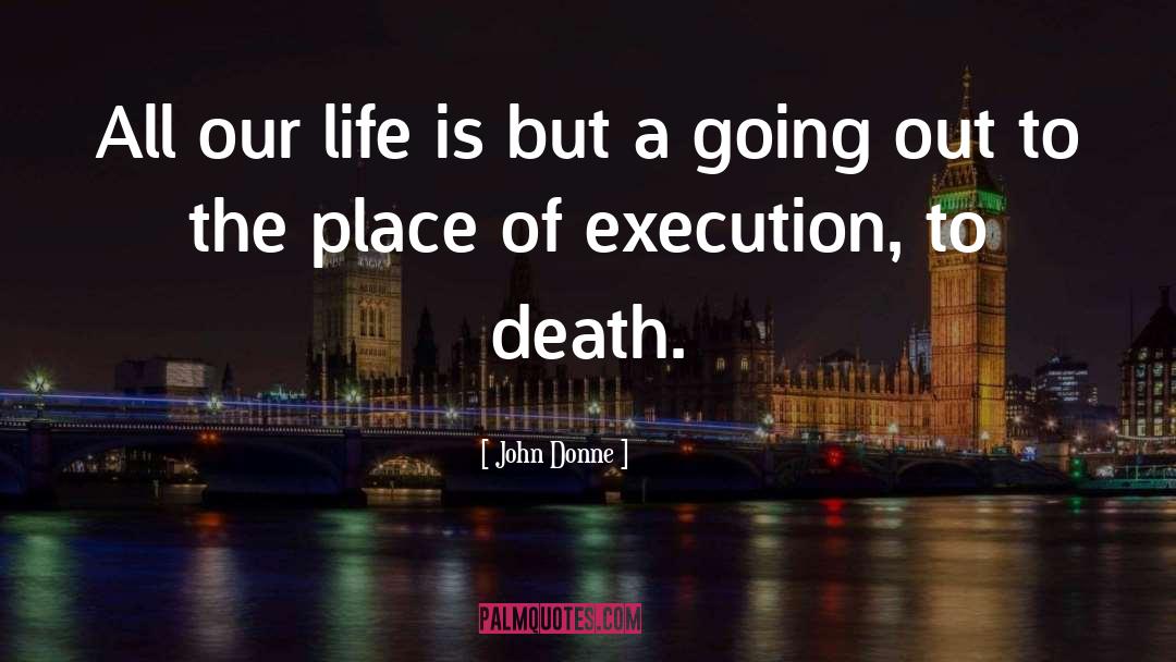 Prison Life quotes by John Donne