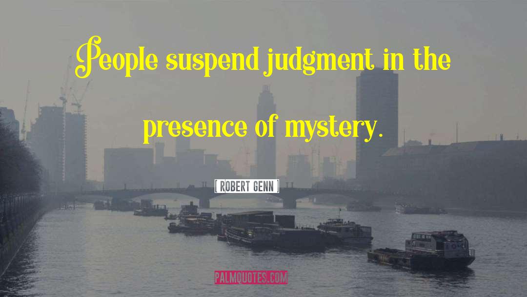Prison Of Judgment quotes by Robert Genn