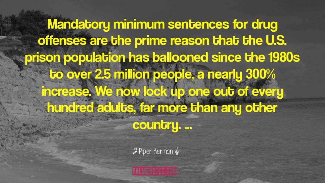 Prison Population quotes by Piper Kerman