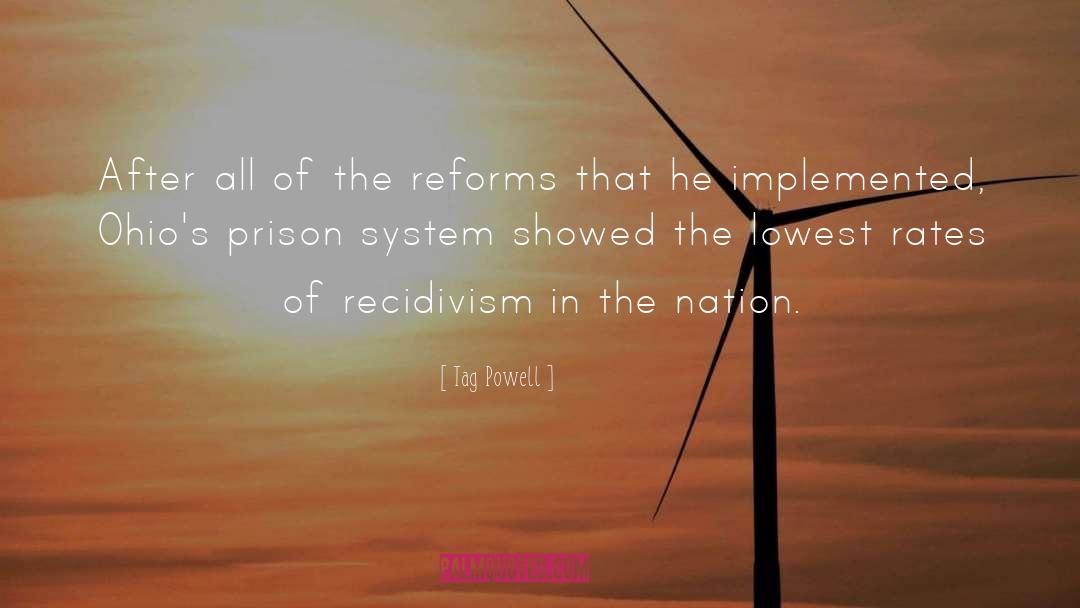 Prison System quotes by Tag Powell