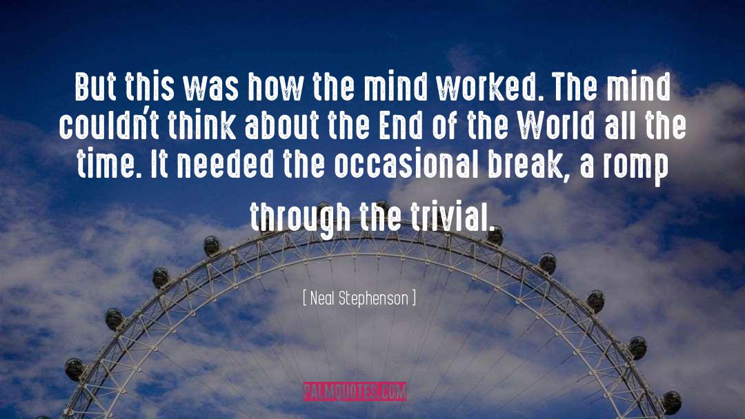 Prisoner Of Mind quotes by Neal Stephenson