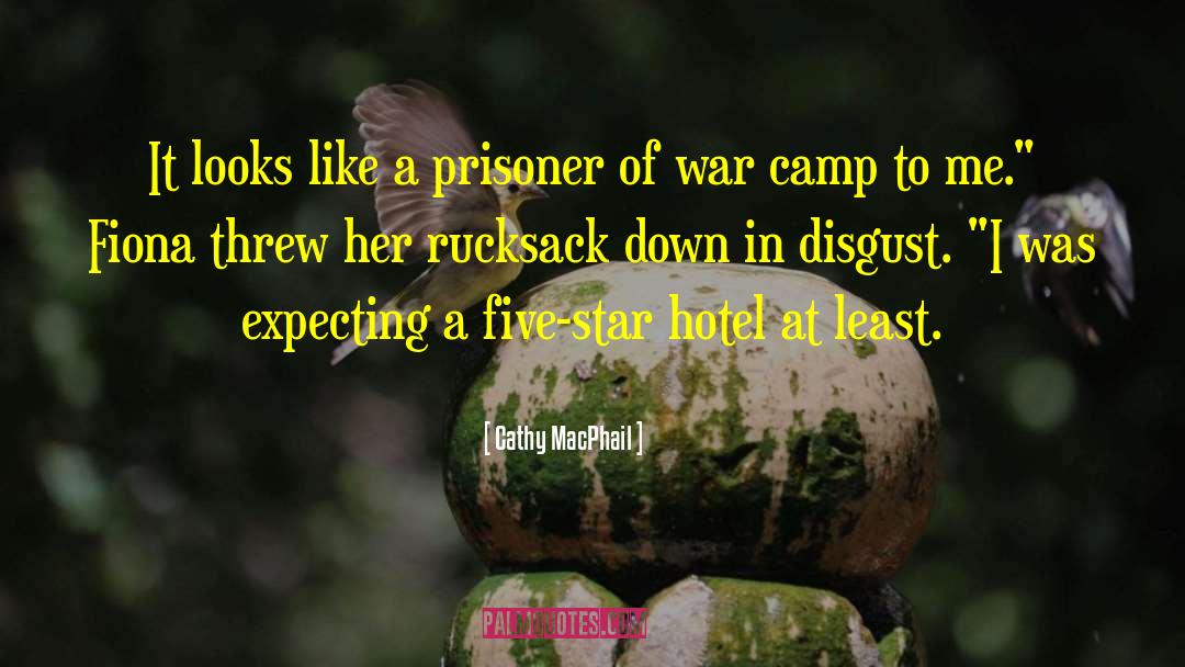 Prisoner Of War quotes by Cathy MacPhail