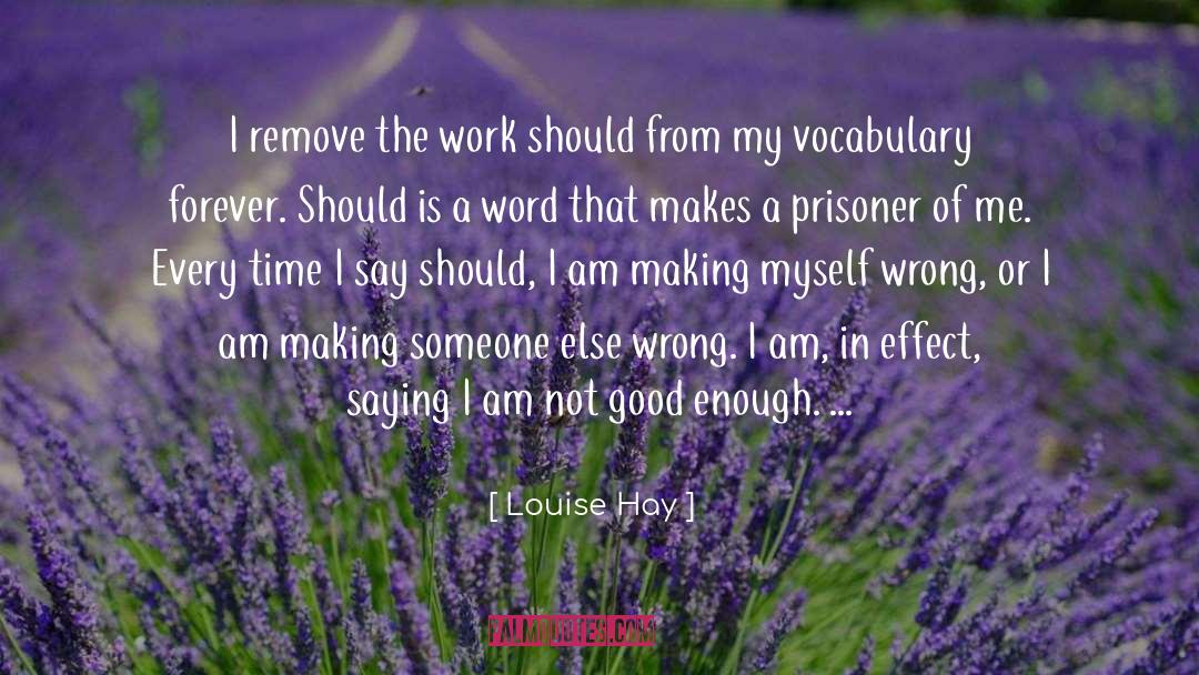 Prisoner Of Zenda quotes by Louise Hay