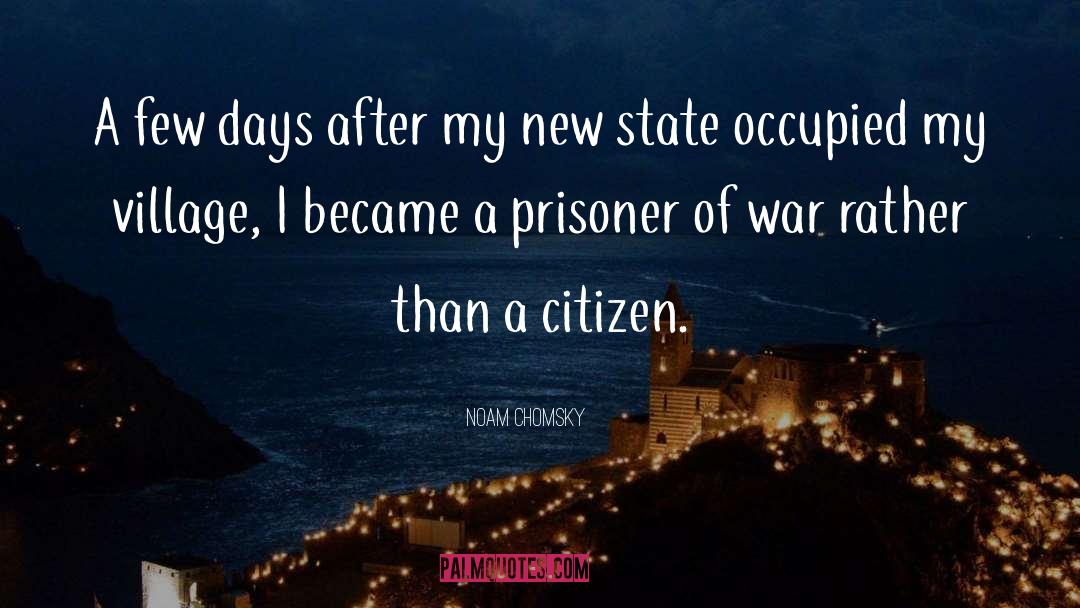 Prisoner quotes by Noam Chomsky