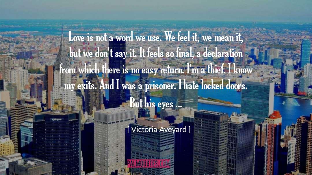 Prisoner quotes by Victoria Aveyard