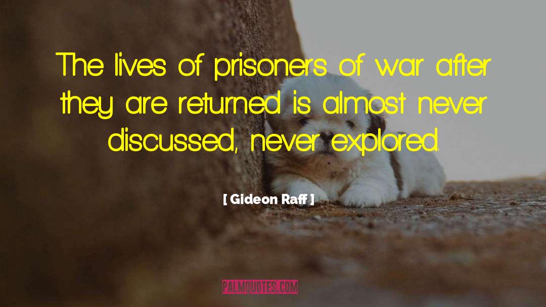 Prisoners Of War quotes by Gideon Raff