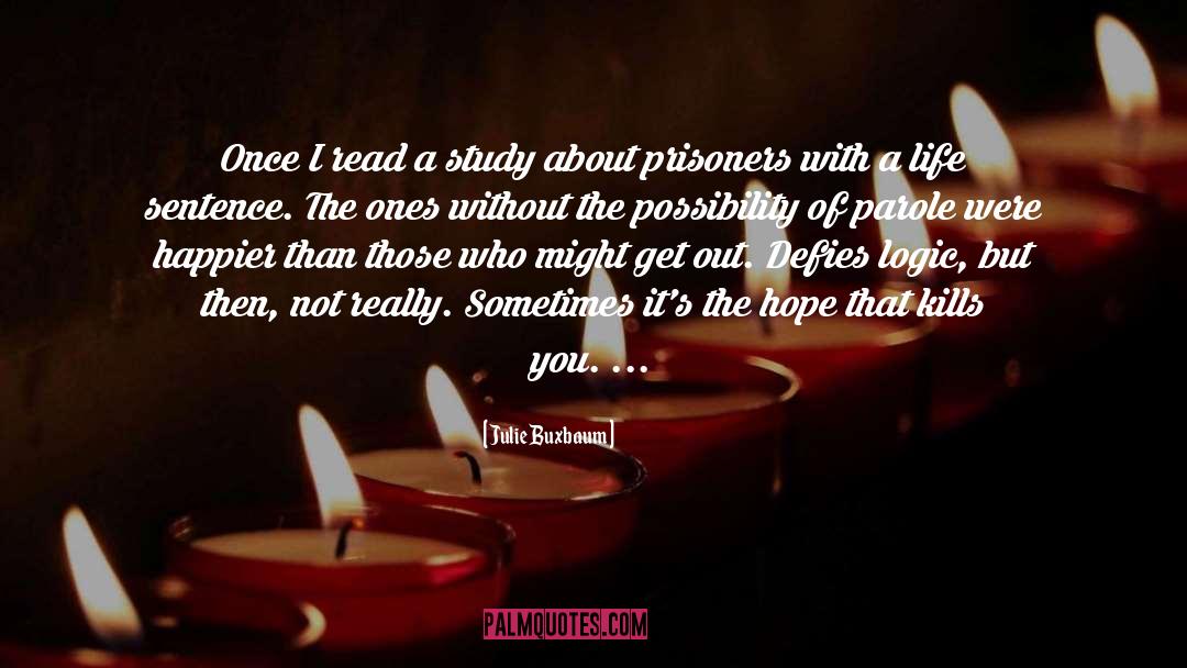 Prisoners quotes by Julie Buxbaum