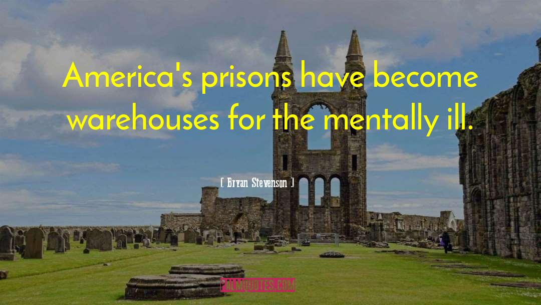 Prisons quotes by Bryan Stevenson