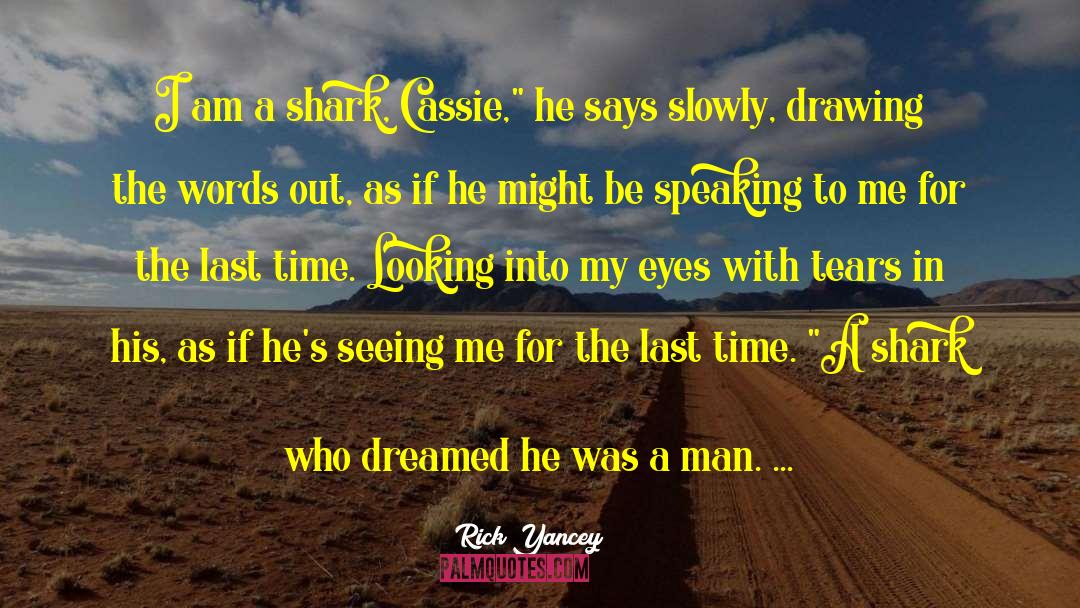 Pritkin Cassie quotes by Rick Yancey