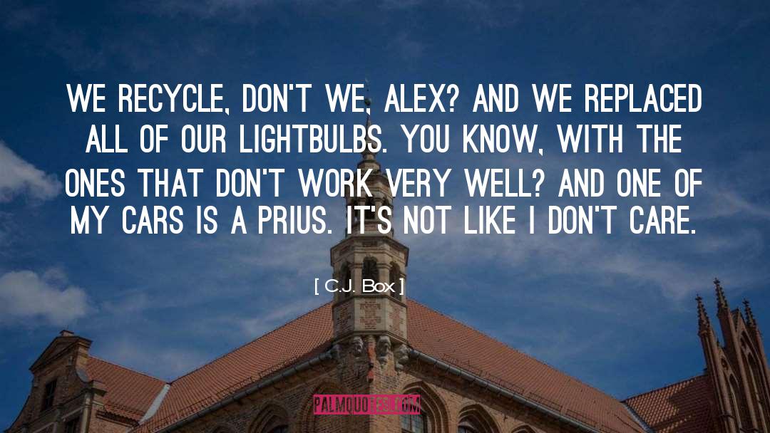 Prius quotes by C.J. Box