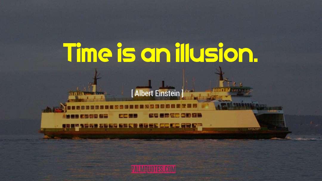 Privacy Is Illusion quotes by Albert Einstein