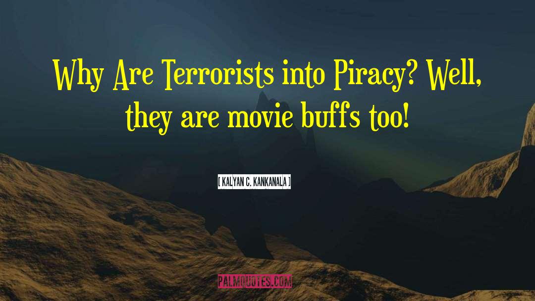 Privacy Piracy quotes by Kalyan C. Kankanala