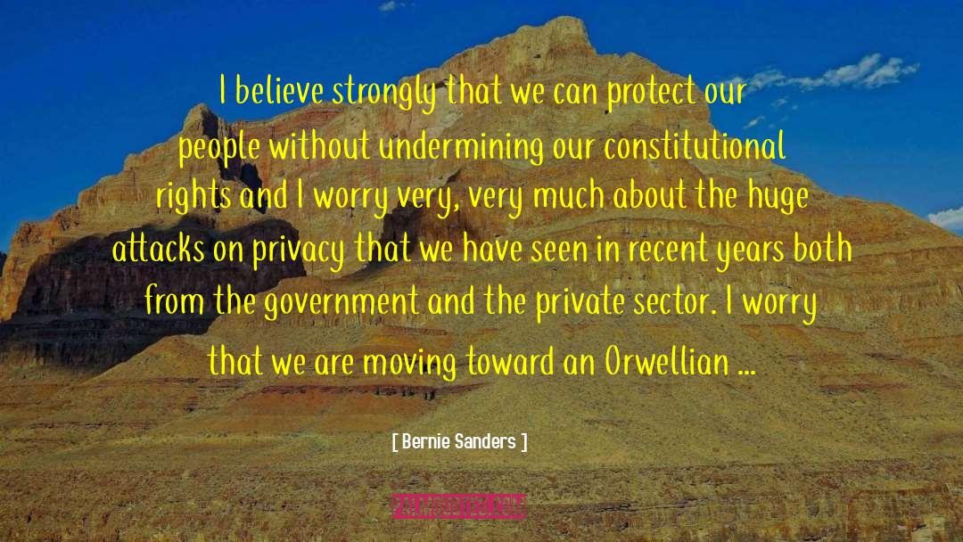 Privacy quotes by Bernie Sanders