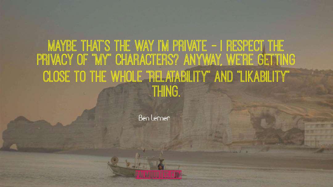 Privacy quotes by Ben Lerner