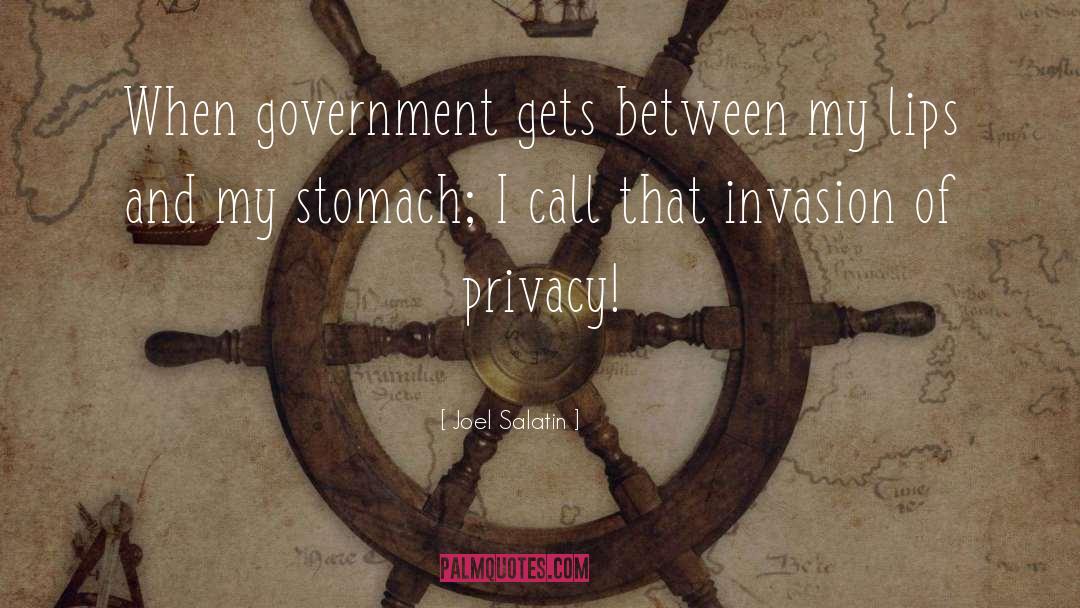 Privacy quotes by Joel Salatin