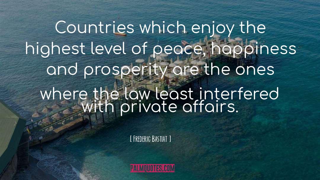 Private Affairs quotes by Frederic Bastiat