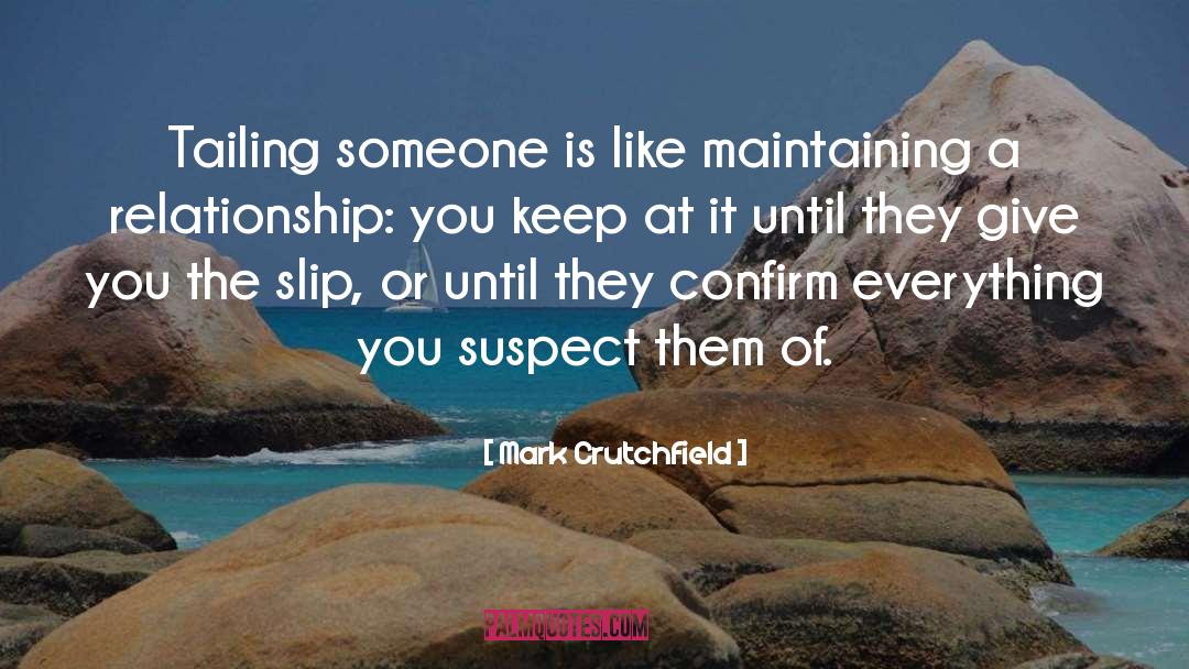 Private Detective quotes by Mark Crutchfield