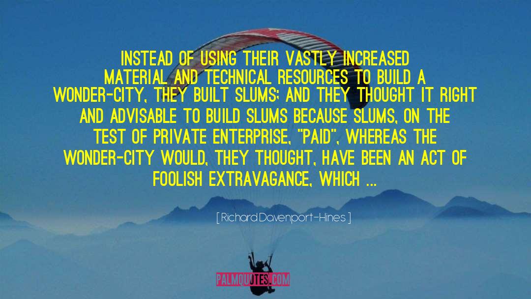 Private Enterprise quotes by Richard Davenport-Hines
