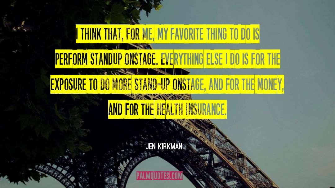 Private Health Insurance quotes by Jen Kirkman