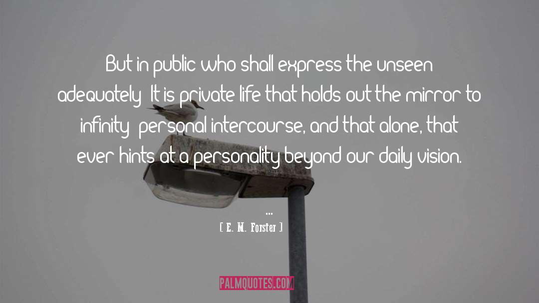 Private Life quotes by E. M. Forster