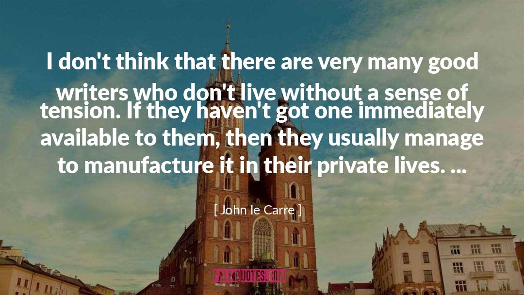 Private Life quotes by John Le Carre
