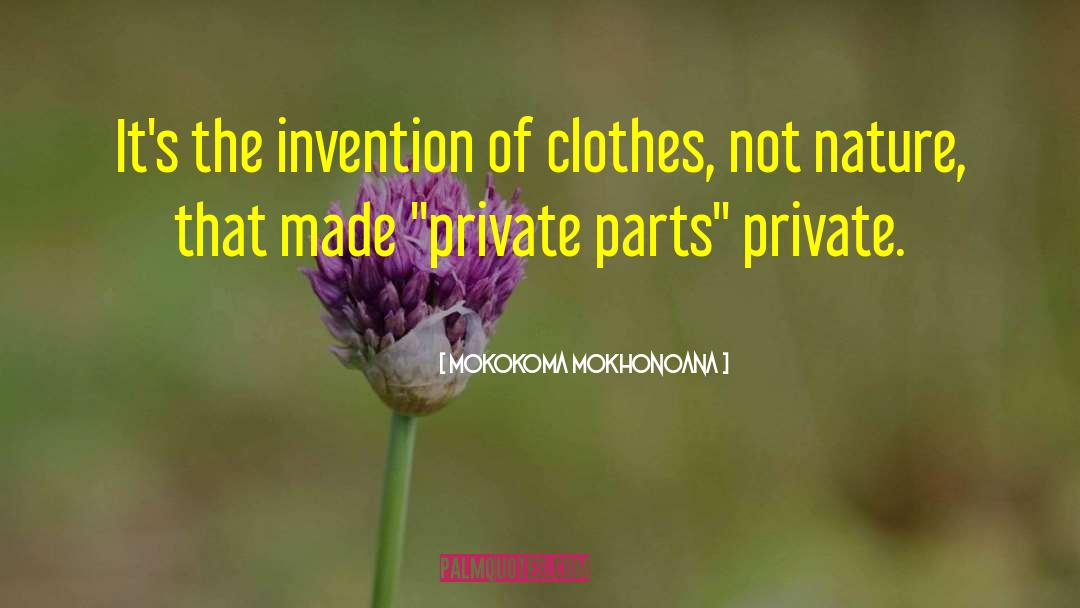 Private Parts quotes by Mokokoma Mokhonoana