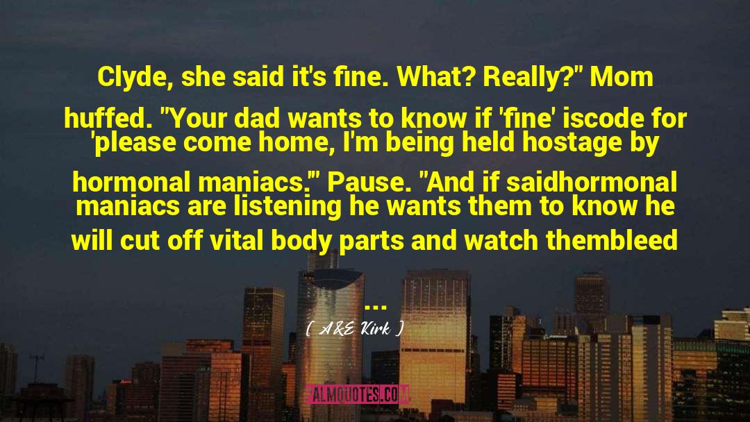 Private Parts quotes by A&E Kirk